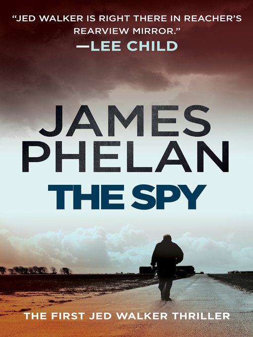 Title details for The Spy by James Phelan - Available